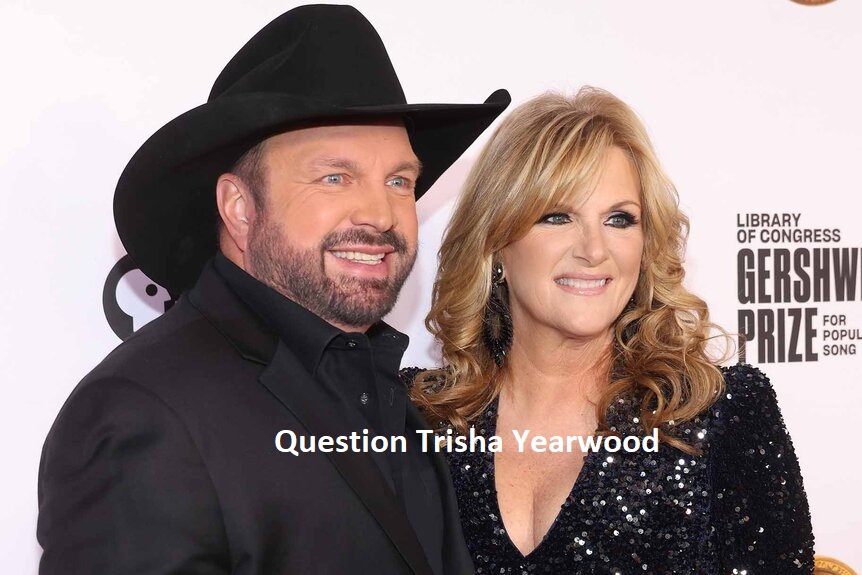 Question Trisha Yearwood