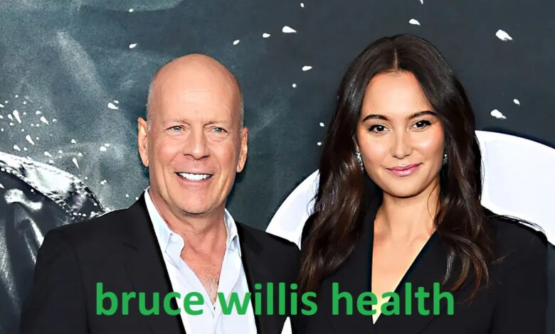 bruce willis health