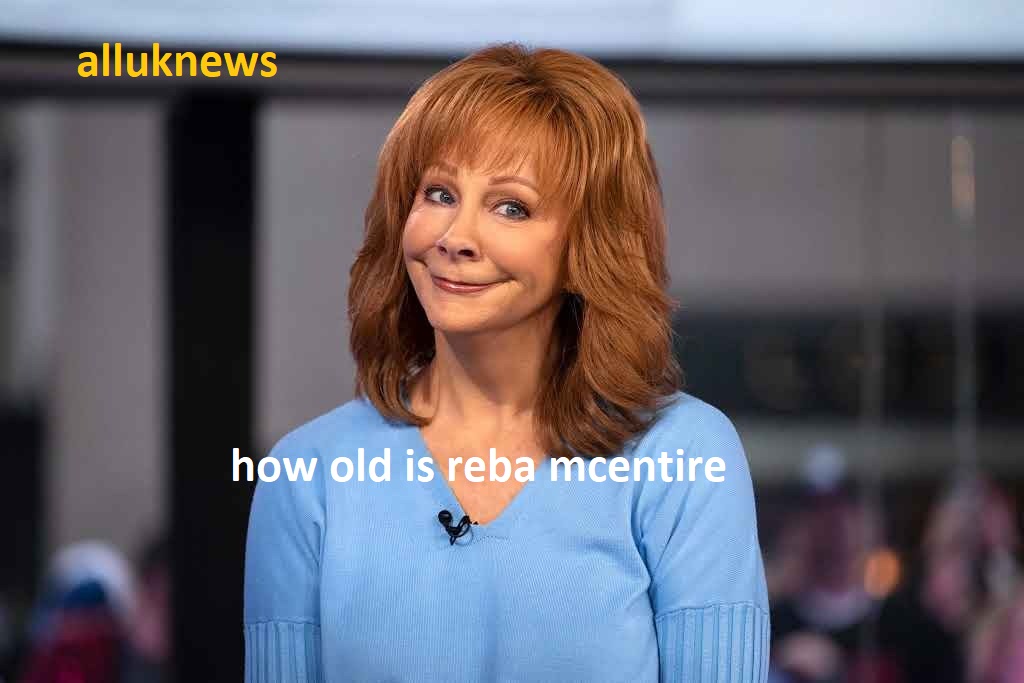 how old is reba mcentire