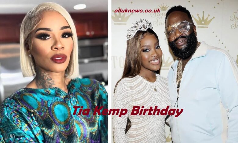 Tia Kemp Birthday
