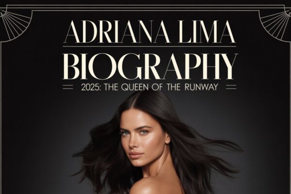driana Lima Biography 2025: The Queen of the Runway