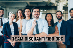 Team Disquantified Org