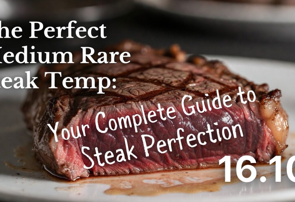 medium rare steak temp