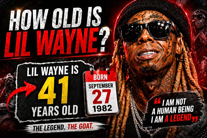 How Old Is Lil Wayne